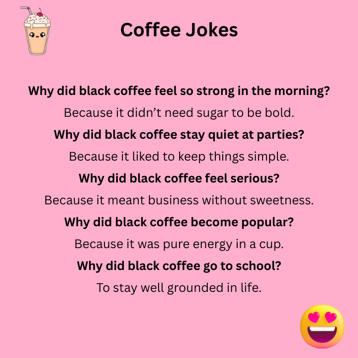 Black Coffee Jokes