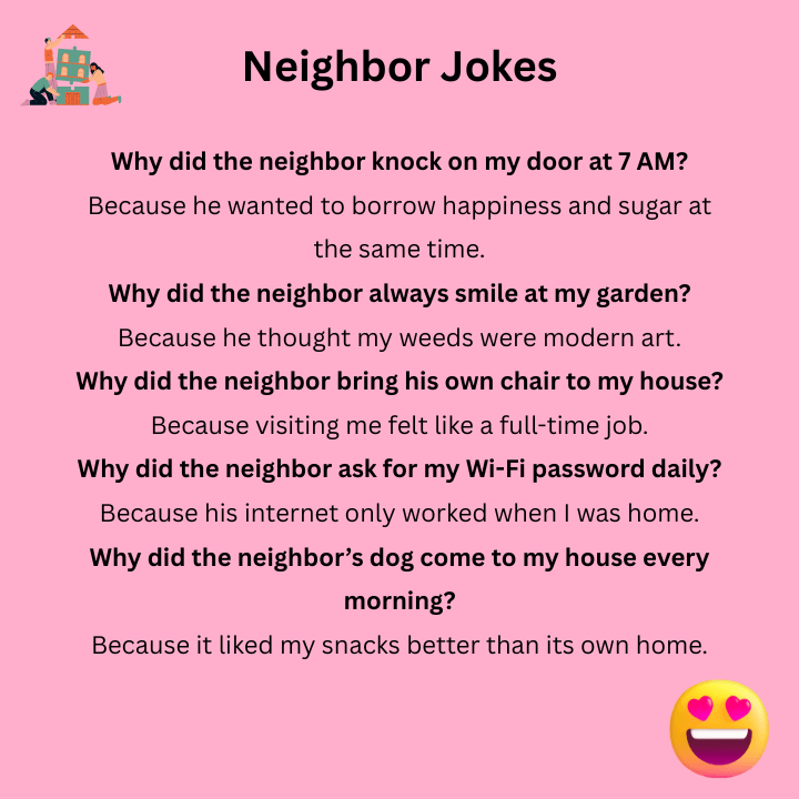 Funny Neighbor Jokes