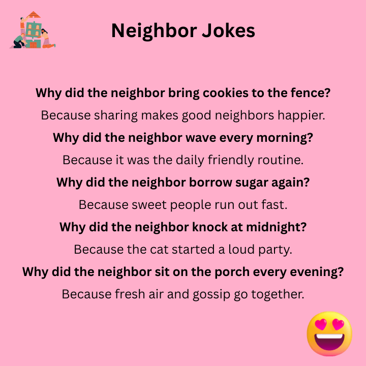 Neighbor Jokes