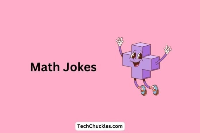 Math Jokes That Will Add Fun to Your Calculations