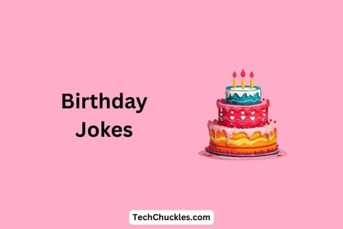 Birthday Jokes That Will Make Your Celebration Extra Fun