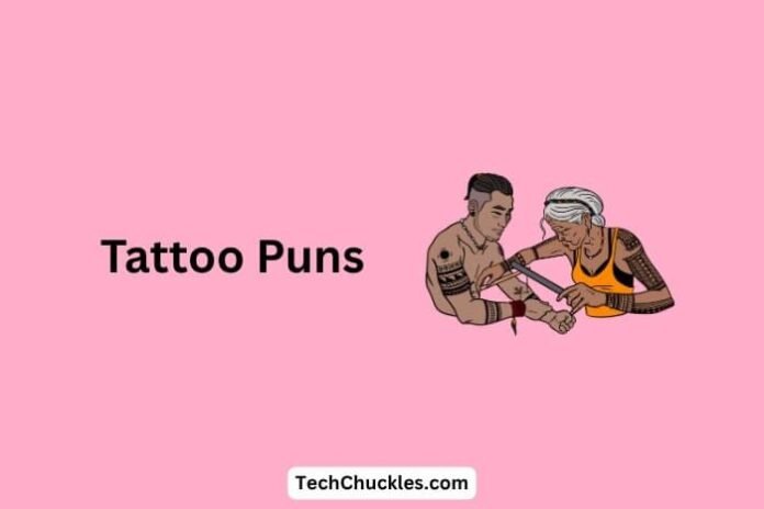 Tattoo Puns That Are Permanently Hilarious