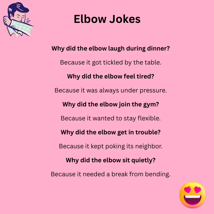 Elbow Jokes