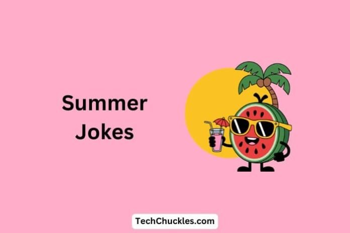 Summer Jokes That Will Make You Laugh Under the Sun