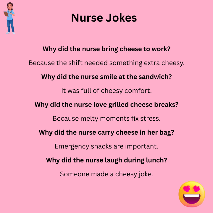 Cheesy Nurse Jokes