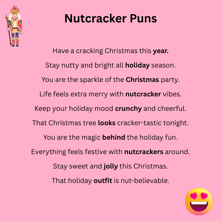 Christmas Nutcracker Puns