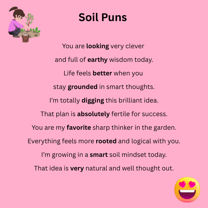 Clever Soil Puns