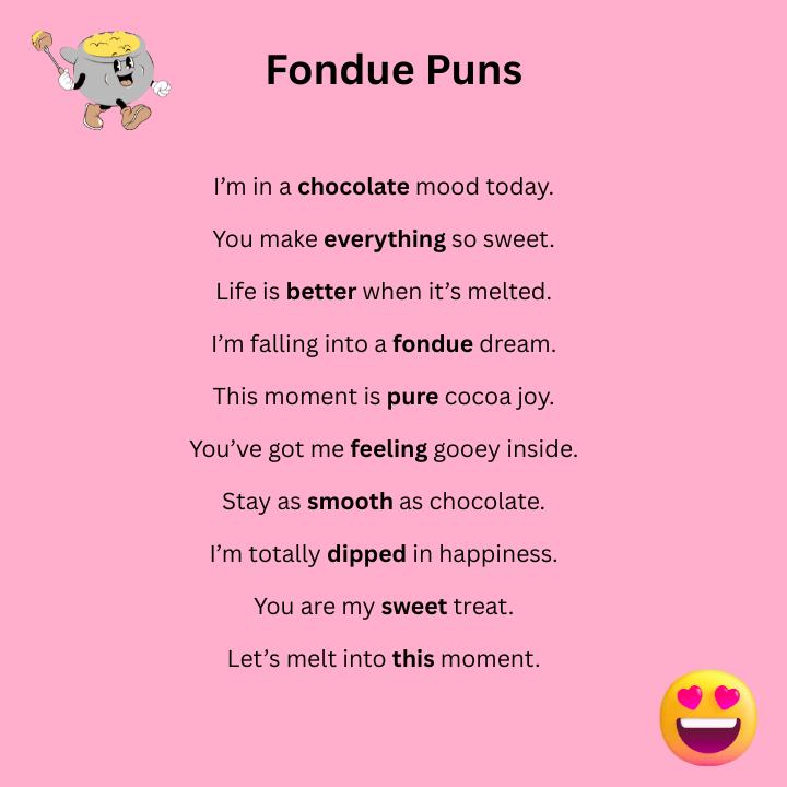 Chocolate Fondue Puns