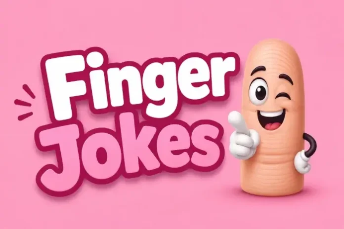 Finger Jokes