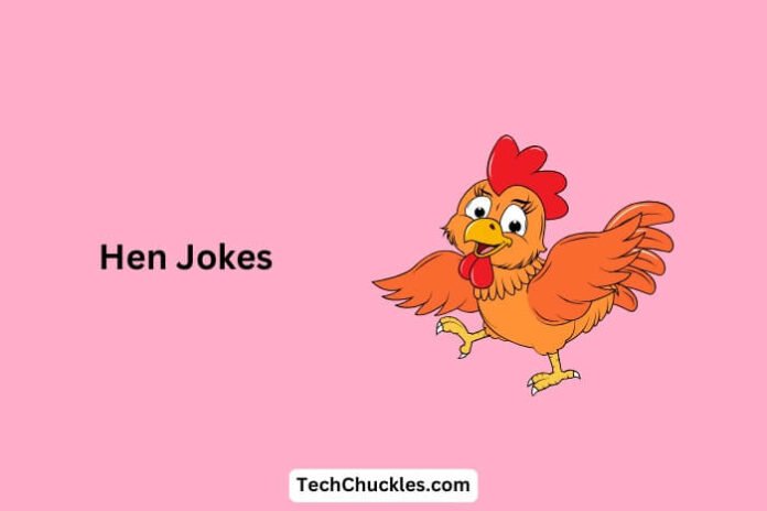 Hen Jokes