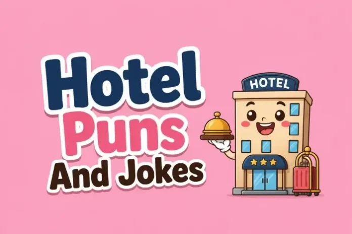 Hotel Puns And Jokes