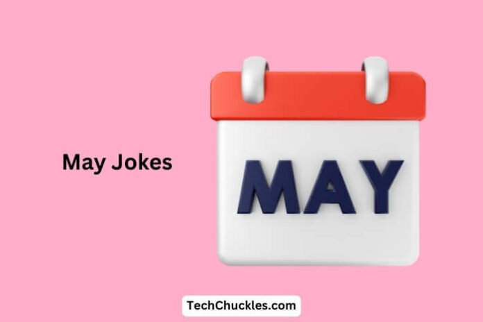 May Jokes