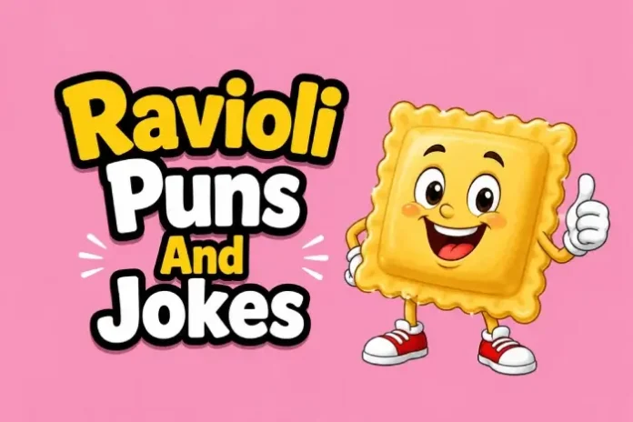 Ravioli Puns And Jokes Ravioli Puns And Jokes