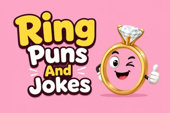 Ring Puns And Jokes
