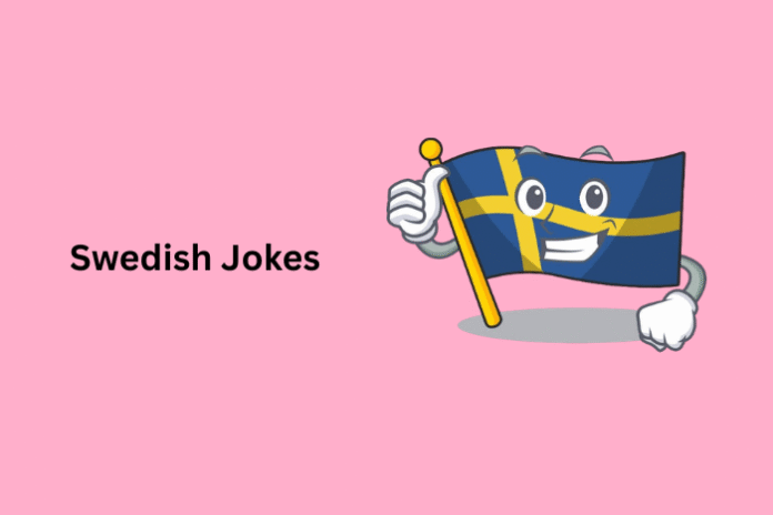 Swedish Jokes Swedish Jokes