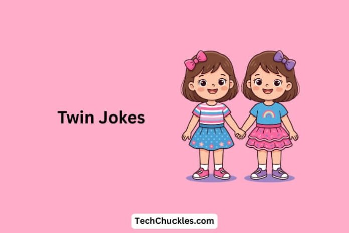 Twin Jokes